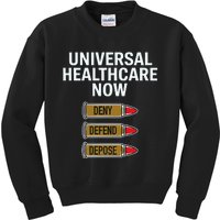 Luigi Mangione Universal Healthcare Now Deny Defend Depose Kids Sweatshirt