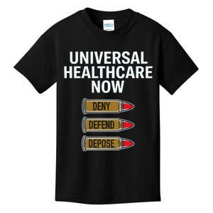 Luigi Mangione Universal Healthcare Now Deny Defend Depose Kids T-Shirt