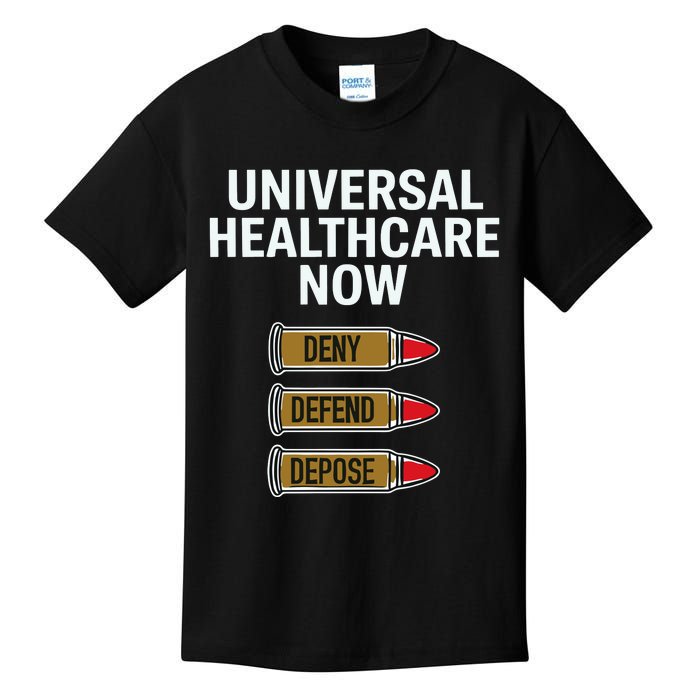 Luigi Mangione Universal Healthcare Now Deny Defend Depose Kids T-Shirt