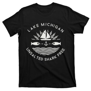 Lake Michigan Unsalted Shark Free Great Lakes Gift T-Shirt