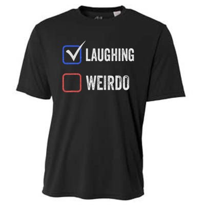 Laughing Madam Vs Weirdo Vote Kamala Harris For President Cooling Performance Crew T-Shirt