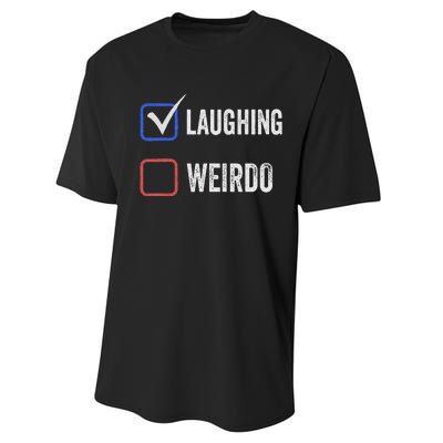 Laughing Madam Vs Weirdo Vote Kamala Harris For President Performance Sprint T-Shirt