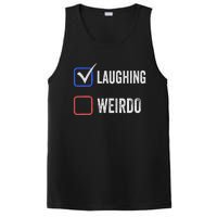 Laughing Madam Vs Weirdo Vote Kamala Harris For President PosiCharge Competitor Tank