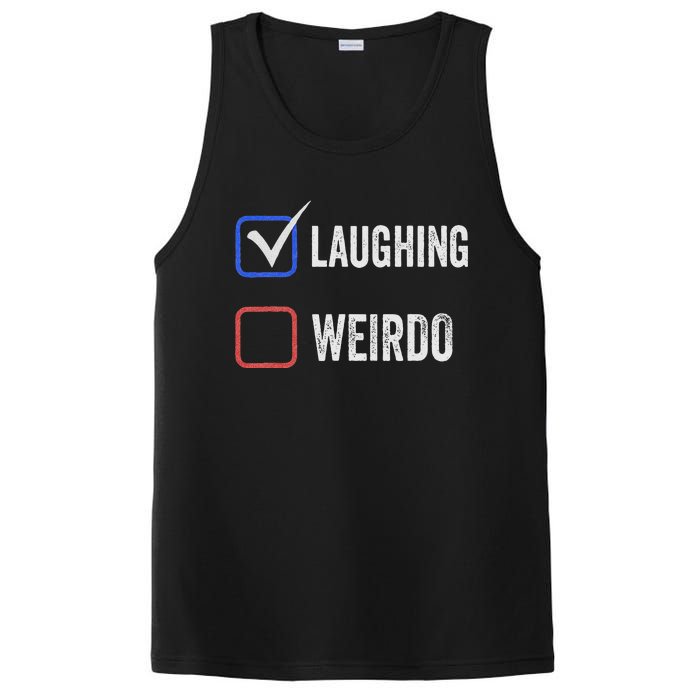 Laughing Madam Vs Weirdo Vote Kamala Harris For President PosiCharge Competitor Tank