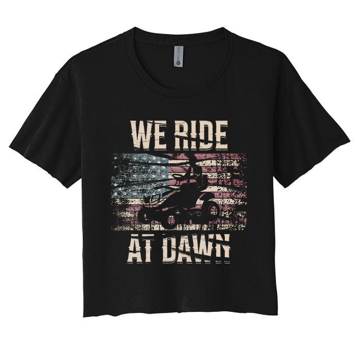 Lawn Mowing We Ride At Dawn Lawn Mower Women's Crop Top Tee