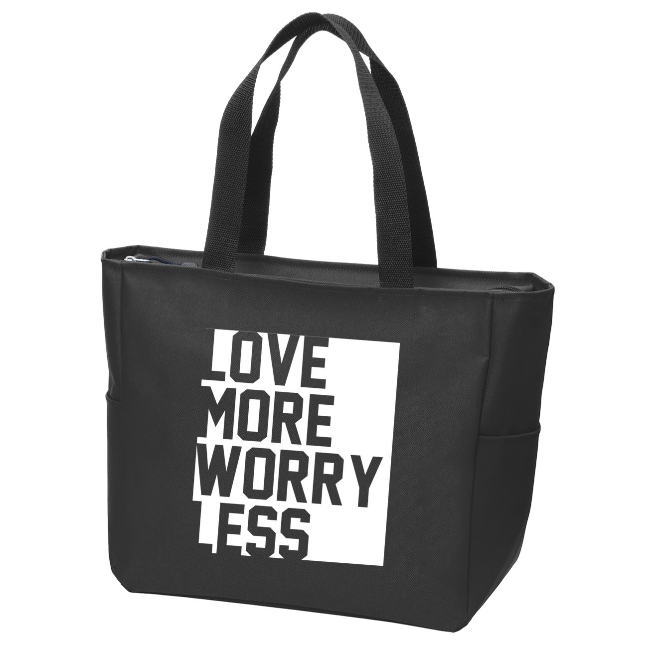 Love More Worry Less Quote Zip Tote Bag