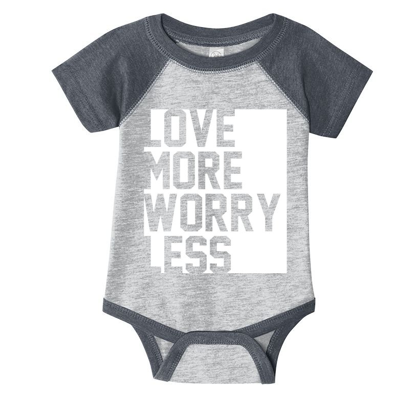 Love More Worry Less Quote Infant Baby Jersey Bodysuit