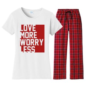 Love More Worry Less Quote Women's Flannel Pajama Set