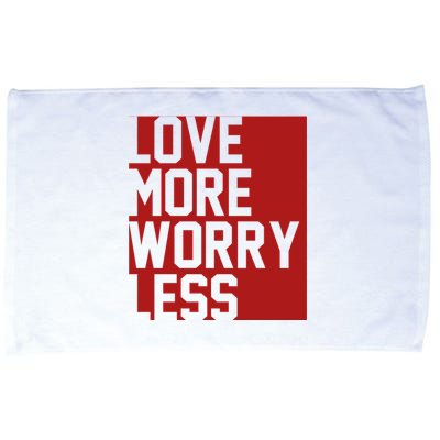 Love More Worry Less Quote Microfiber Hand Towel