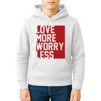 Love More Worry Less Quote Kids Hoodie