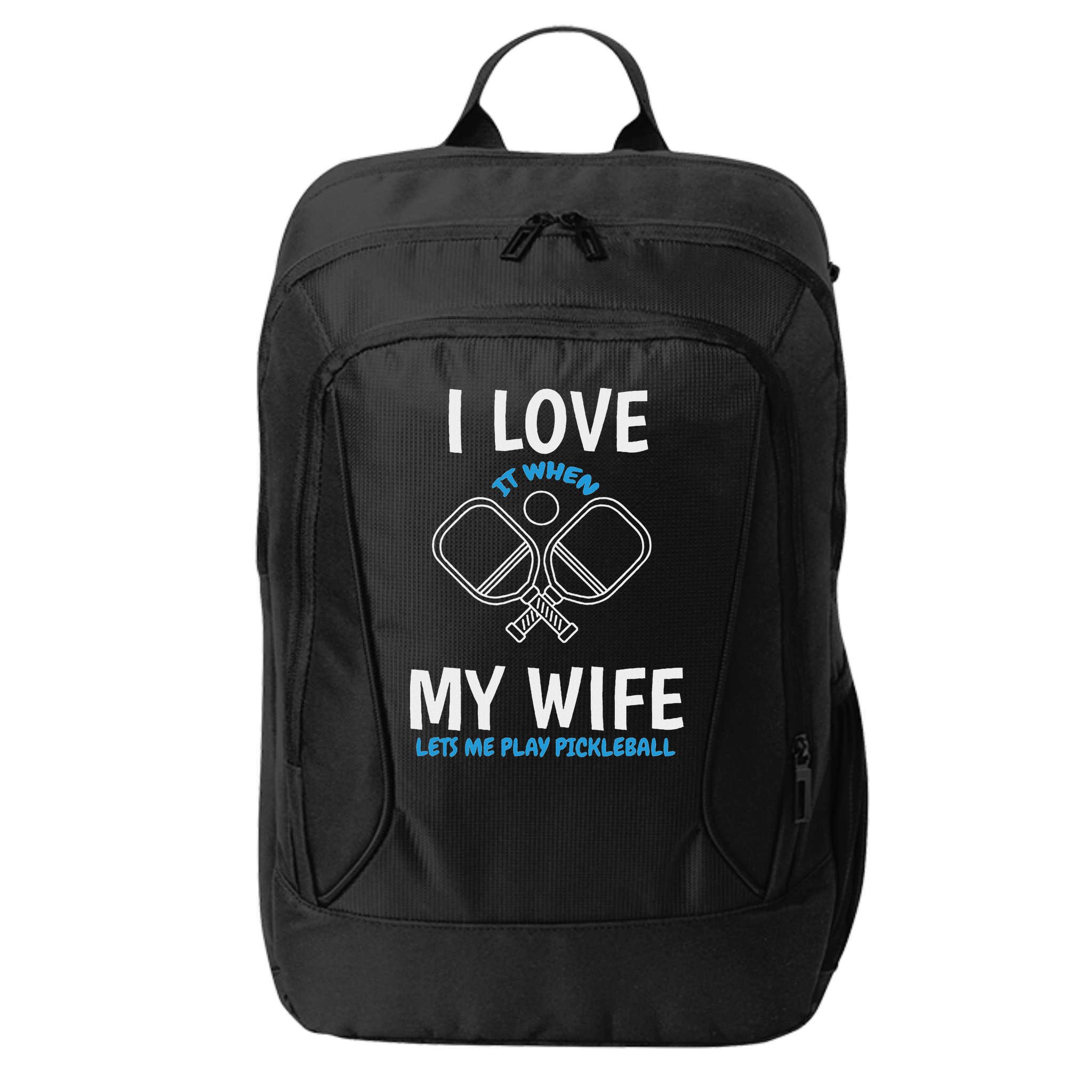 Love My Wife When She Let Me Play Pickleball City Backpack