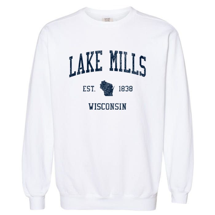 Lake Mills Wi Vintage Athletic Sports Garment-Dyed Sweatshirt