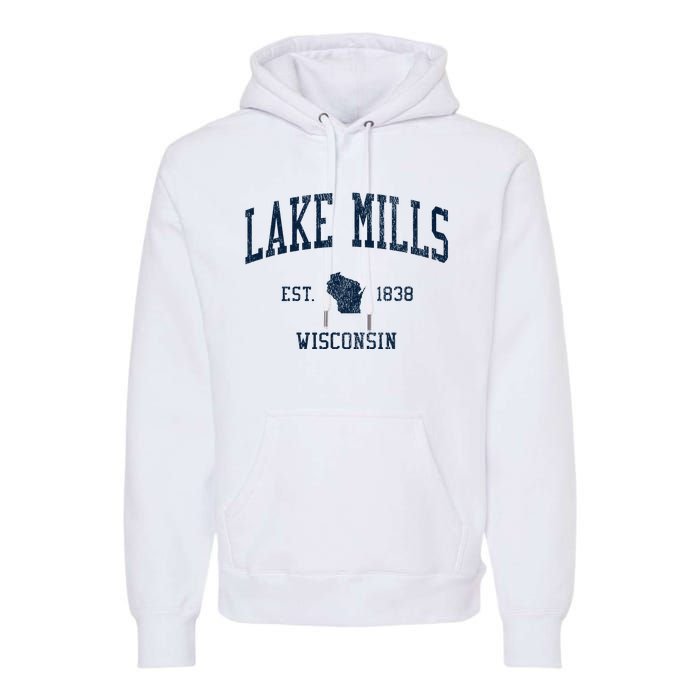 Lake Mills Wi Vintage Athletic Sports Premium Hoodie