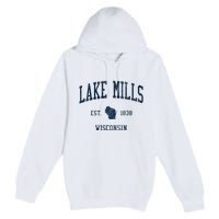 Lake Mills Wi Vintage Athletic Sports Premium Pullover Hoodie