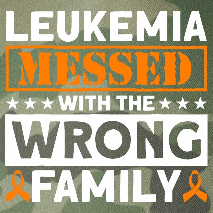 Leukemia Messed With The Wrong Family Leukemia Awareness Legacy Tie Dye Trucker Hat