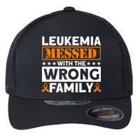Leukemia Messed With The Wrong Family Leukemia Awareness Flexfit Unipanel Trucker Cap
