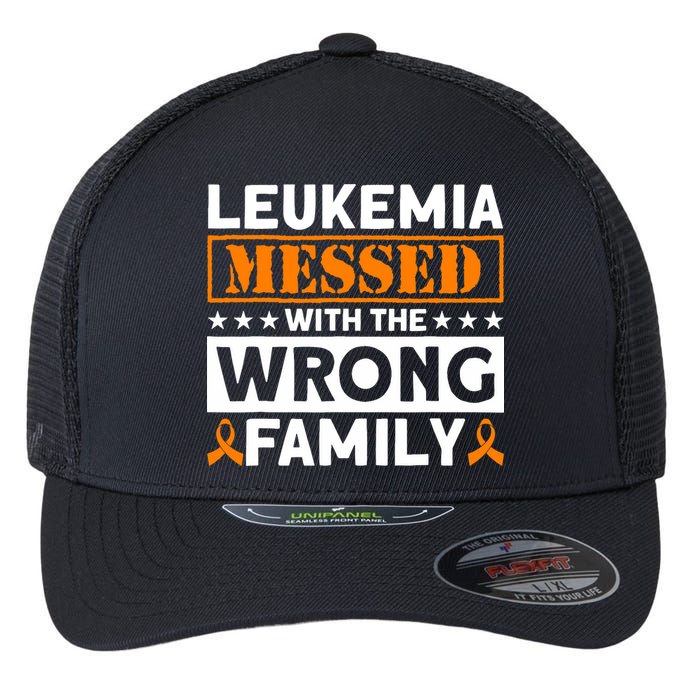 Leukemia Messed With The Wrong Family Leukemia Awareness Flexfit Unipanel Trucker Cap
