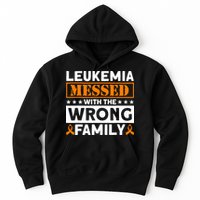 Leukemia Messed With The Wrong Family Leukemia Awareness Hoodie