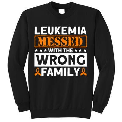Leukemia Messed With The Wrong Family Leukemia Awareness Sweatshirt