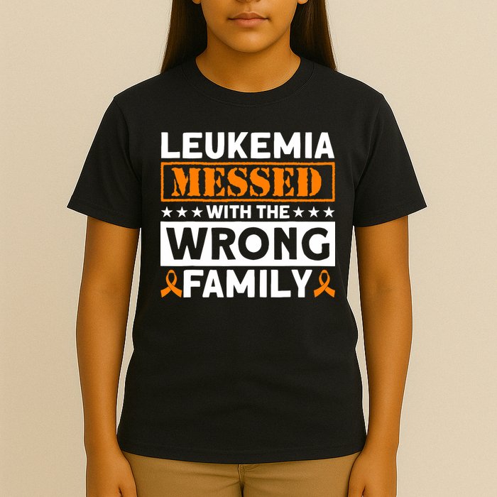 Leukemia Messed With The Wrong Family Leukemia Awareness T-Shirt