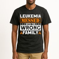 Leukemia Messed With The Wrong Family Leukemia Awareness Tall T-Shirt