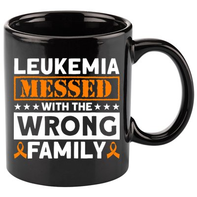 Leukemia Messed With The Wrong Family Leukemia Awareness 11oz C Handle Ceramic Mug