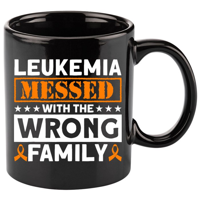 Leukemia Messed With The Wrong Family Leukemia Awareness 11oz C Handle Ceramic Mug