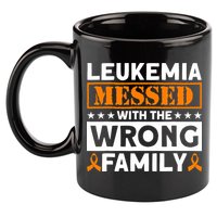 Leukemia Messed With The Wrong Family Leukemia Awareness 11oz C Handle Ceramic Mug