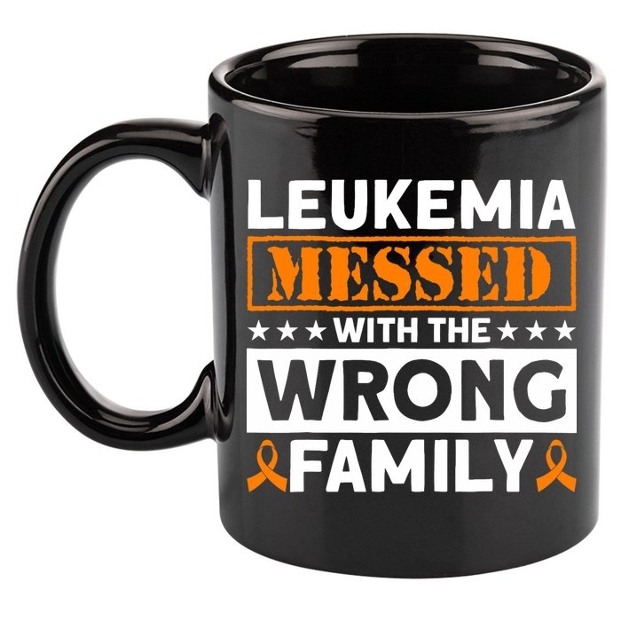 Leukemia Messed With The Wrong Family Leukemia Awareness 11oz C Handle Ceramic Mug