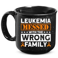 Leukemia Messed With The Wrong Family Leukemia Awareness 15oz Campfire Ceramic Mug