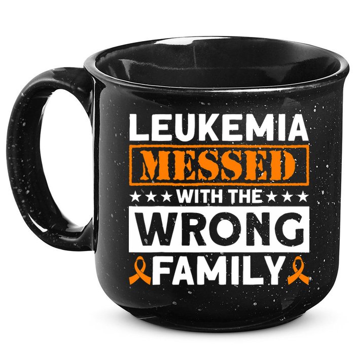 Leukemia Messed With The Wrong Family Leukemia Awareness 15oz Campfire Ceramic Mug