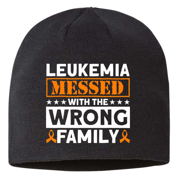 Leukemia Messed With The Wrong Family Leukemia Awareness Sustainable Beanie