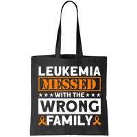 Leukemia Messed With The Wrong Family Leukemia Awareness Bag
