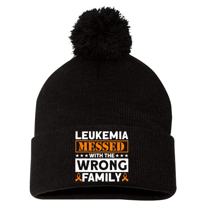 Leukemia Messed With The Wrong Family Leukemia Awareness Pom Pom 12in Knit Beanie