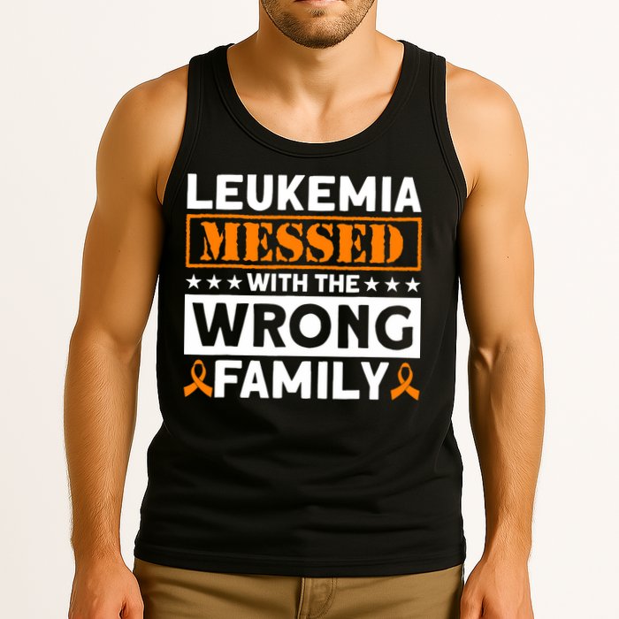 Leukemia Messed With The Wrong Family Leukemia Awareness Tank Top