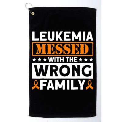 Leukemia Messed With The Wrong Family Leukemia Awareness Golf Towel
