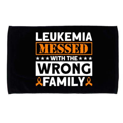 Leukemia Messed With The Wrong Family Leukemia Awareness Microfiber Hand Towel