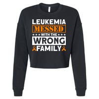 Leukemia Messed With The Wrong Family Leukemia Awareness Cropped Pullover Crew