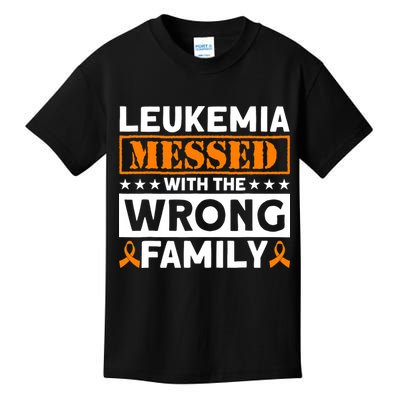 Leukemia Messed With The Wrong Family Leukemia Awareness Kids T-Shirt