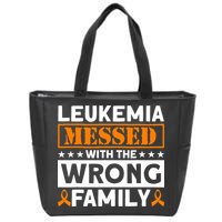 Leukemia Messed With The Wrong Family Leukemia Awareness Zip Tote Bag