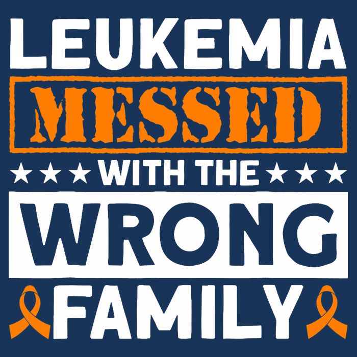 Leukemia Messed With The Wrong Family Leukemia Awareness Infant Baby Jersey Bodysuit