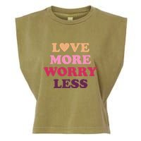 Love More Worry Less Inspiring Quote Garment-Dyed Women's Muscle Tee