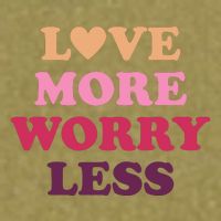 Love More Worry Less Inspiring Quote Garment-Dyed Women's Muscle Tee