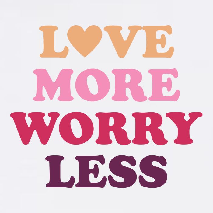 Love More Worry Less Inspiring Quote Garment-Dyed Heavyweight T-Shirt
