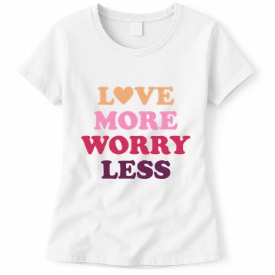 Love More Worry Less Inspiring Quote Womens T-Shirt