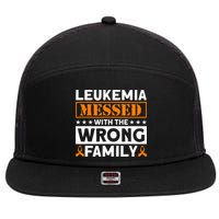 Leukemia Messed With The Wrong Family Leukemia Awareness 7 Panel Mesh Trucker Snapback Hat