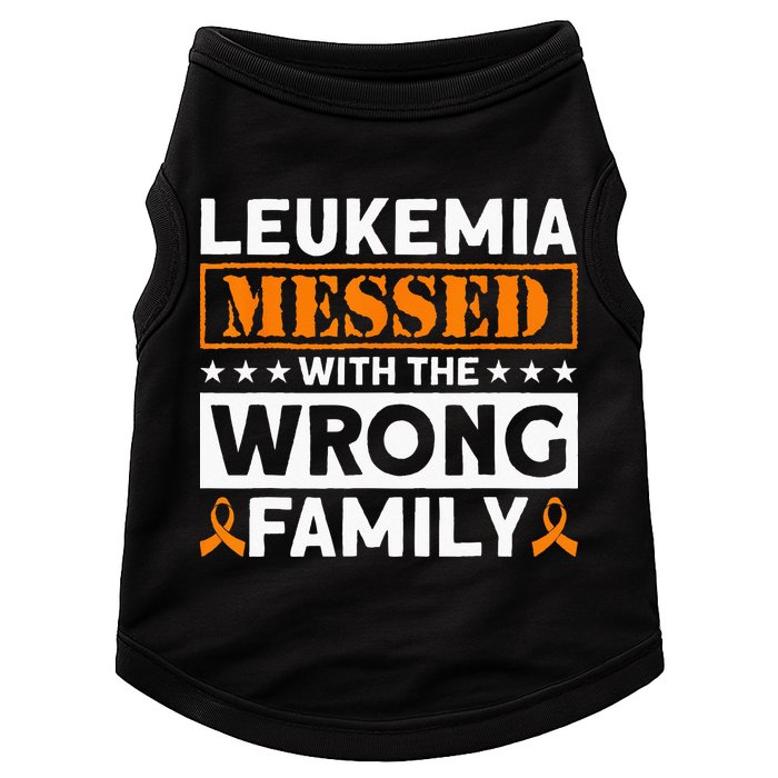 Leukemia Messed With The Wrong Family Leukemia Awareness Doggie Tank