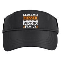 Leukemia Messed With The Wrong Family Leukemia Awareness Adult Drive Performance Visor