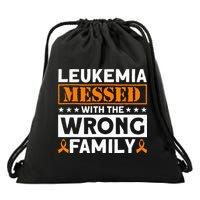 Leukemia Messed With The Wrong Family Leukemia Awareness Drawstring Bag