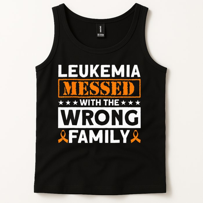Leukemia Messed With The Wrong Family Leukemia Awareness Tank Top